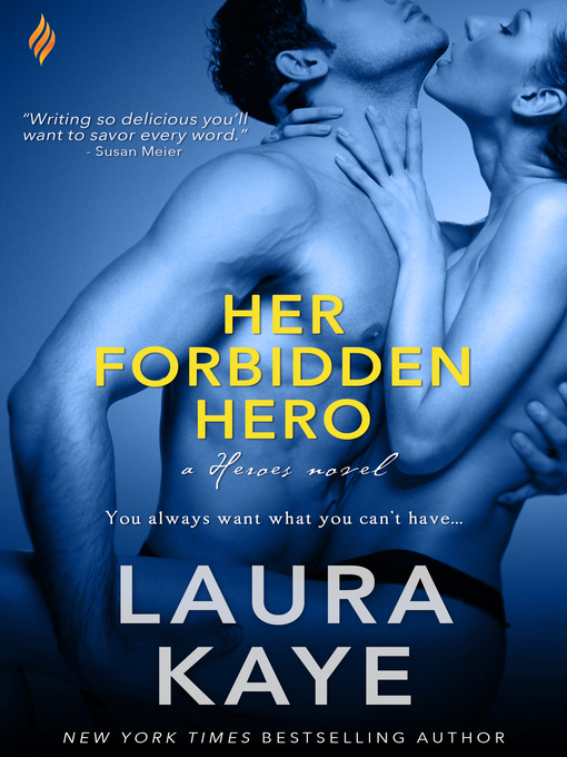 Title details for Her Forbidden Hero by Laura Kaye - Wait list